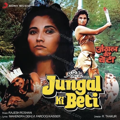 Jungal Ki Beti Salma Agha MP3 Download